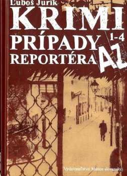 Krimi prípady reportéra AZ