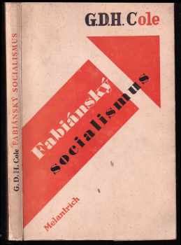 Fabiánský socialismus - G. D. H Cole (1947, Klub socialistické kultury) - ID: 1845520