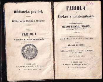 Nicholas Patrick Wiseman: Fabiola, čili, Církev v katakombách