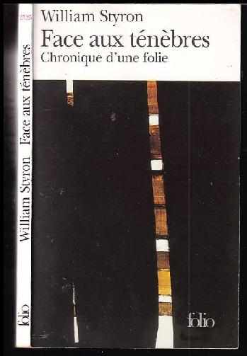 William Styron: Face aux ténèbres