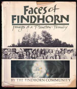 Findhorn Community: Faces of Findhorn