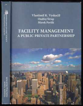 Facility management a Public private partnership