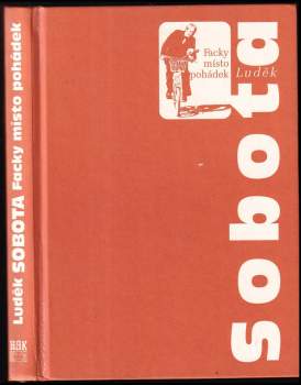 Luděk Sobota: Facky místo pohádek