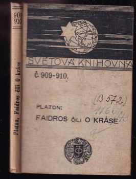 Platón: Faidros, čili, O kráse