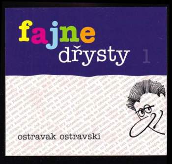 Ostravak Ostravski: Fajne dřysty 1