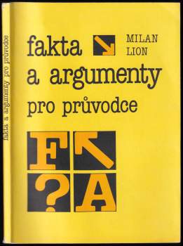 Milan Lion: Fakta a argumenty pro průvodce
