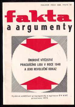 Únorové vítězství pracujícího lidu v roce 1948 a jeho revoluční odkaz