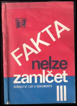 Fakta nelze zamlčet