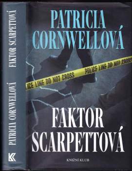 Patricia Daniels Cornwell: Faktor Scarpettová