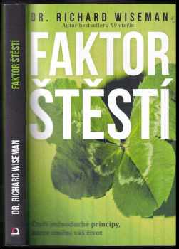 Richard Wiseman: Faktor štěstí