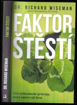 Richard Wiseman: Faktor štěstí