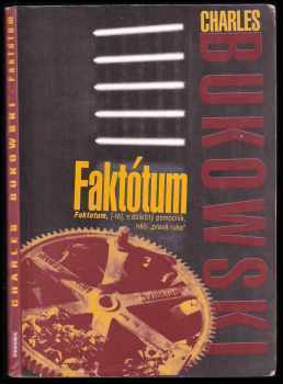 Faktótum - Charles Bukowski (1992, Pragma) - ID: 755015