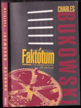 Faktótum - Charles Bukowski (2002, Pragma) - ID: 691069