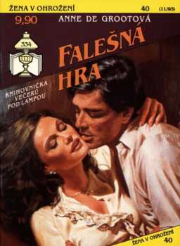 Anne de Groot: Falešná hra