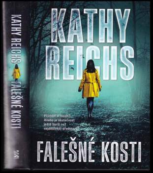 Kathy Reichs: Falešné kosti