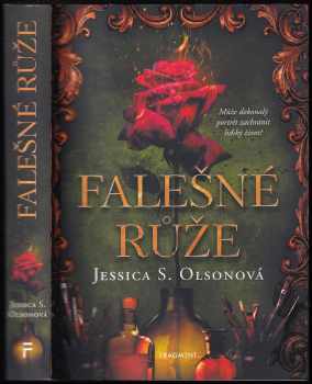 Jessica S Olson: Falešné růže