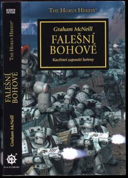 Falešní bohové : kacířství zapouští kořeny