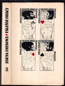 Zdena Frýbová: Falešní hráči