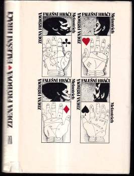 Zdena Frýbová: Falešní hráči