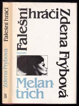 Zdena Frýbová: Falešní hráči