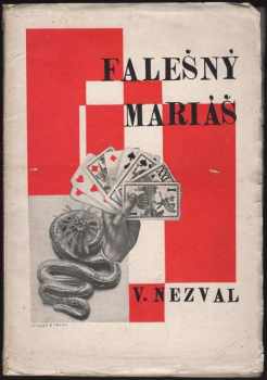 Vítězslav Nezval: Falešný mariáš