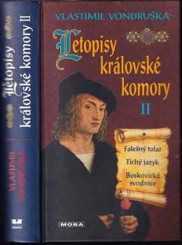 Vlastimil Vondruška: Falešný tolar ; Tichý jazyk ; Boskovická svodnice