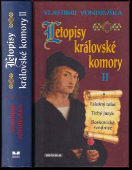 Vlastimil Vondruška: Falešný tolar ; Tichý jazyk ; Boskovická svodnice