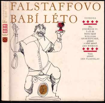 William Shakespeare: Falstaffovo babí léto