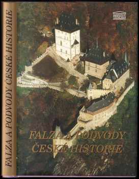 Falza a podvody české historie