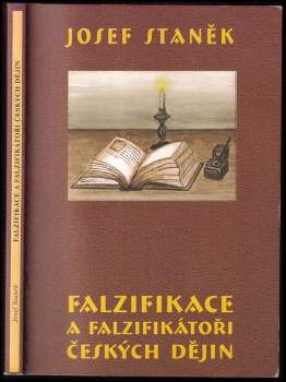 Falzifikace a falzifikátoři českých dějin