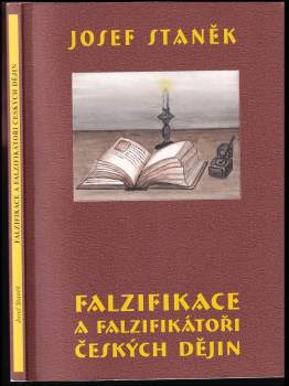 Falzifikace a falzifikátoři českých dějin