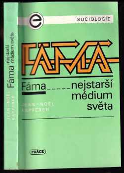 Fáma - nejstarší médium světa