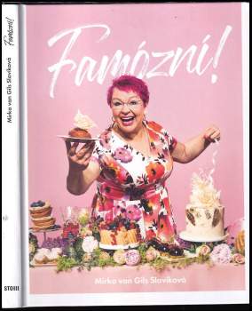 Mirka van Gils Slavíková: Famózní!