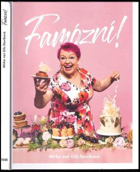 Mirka van Gils Slavíková: Famózní!