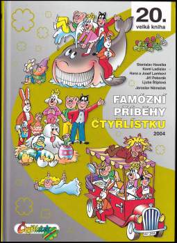 Ljuba Štíplová: Famózní příběhy Čtyřlístku