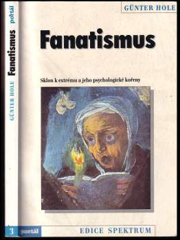 Günter Hole: Fanatismus