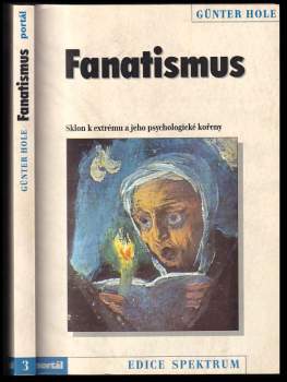 Günter Hole: Fanatismus