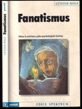 Günter Hole: Fanatismus