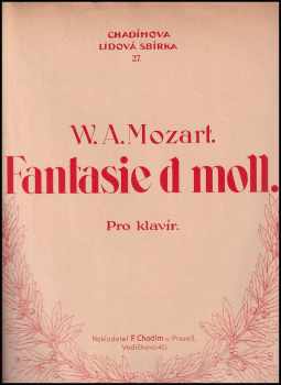 Wolfgang Amadeus Mozart: Fantasie d moll