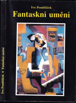 Fantaskní umění, jeho vývoj a souvislosti