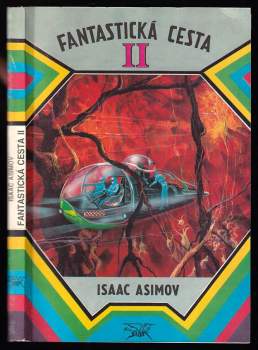 Fantastická cesta II : místo určení: mozek - Isaac Asimov (1992, SLAN) - ID: 810639