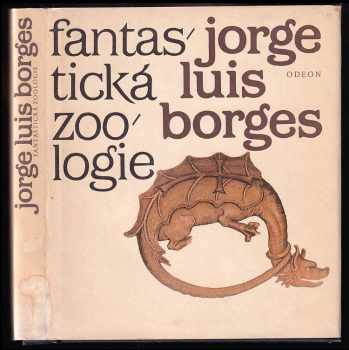 Jorge Luis Borges: Fantastická zoologie