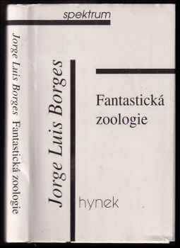 Jorge Luis Borges: Fantastická zoologie