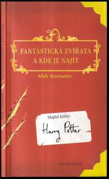 J. K Rowling: Fantastická zvířata a kde je najít