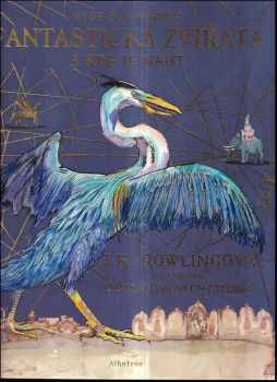Fantastická zvířata a kde je najít - J. K Rowling, Newt Scamander (2017, Albatros) - ID: 1975324
