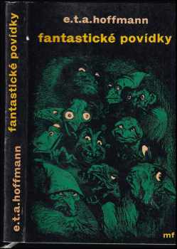 Fantastické povídky - Ernst T. A Hoffmann (1959, Mladá fronta) - ID: 175987