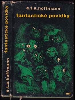 Ernst T. A Hoffmann: Fantastické povídky