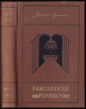 Julius Zeyer: Fantastické povídky