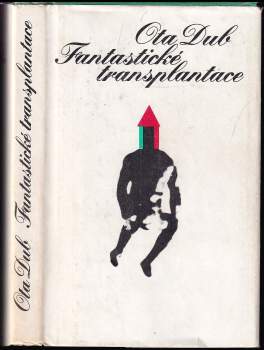 Ota Dub: Fantastické transplantace
