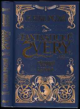 Fantastické zvery a ich výskyt : pôvodný scenár - J. K Rowling (2017, Ikar) - ID: 3750764